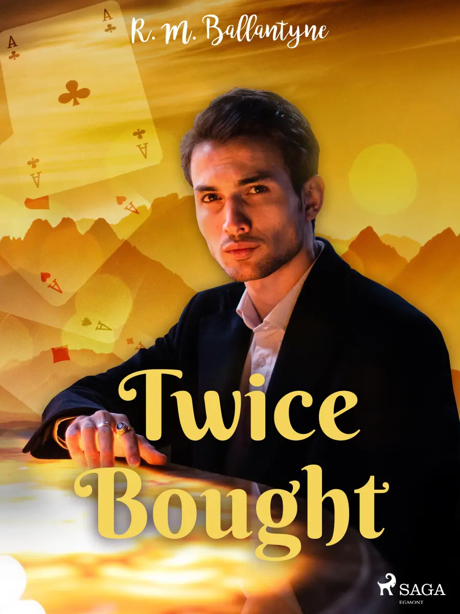 Twice Bought - R. M. Ballantyne