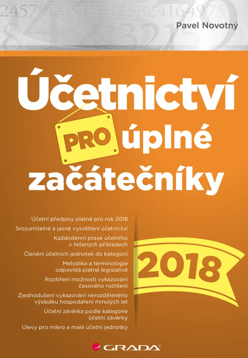 Účetnictví pro úplné začátečníky 2018 - Pavel Novotný