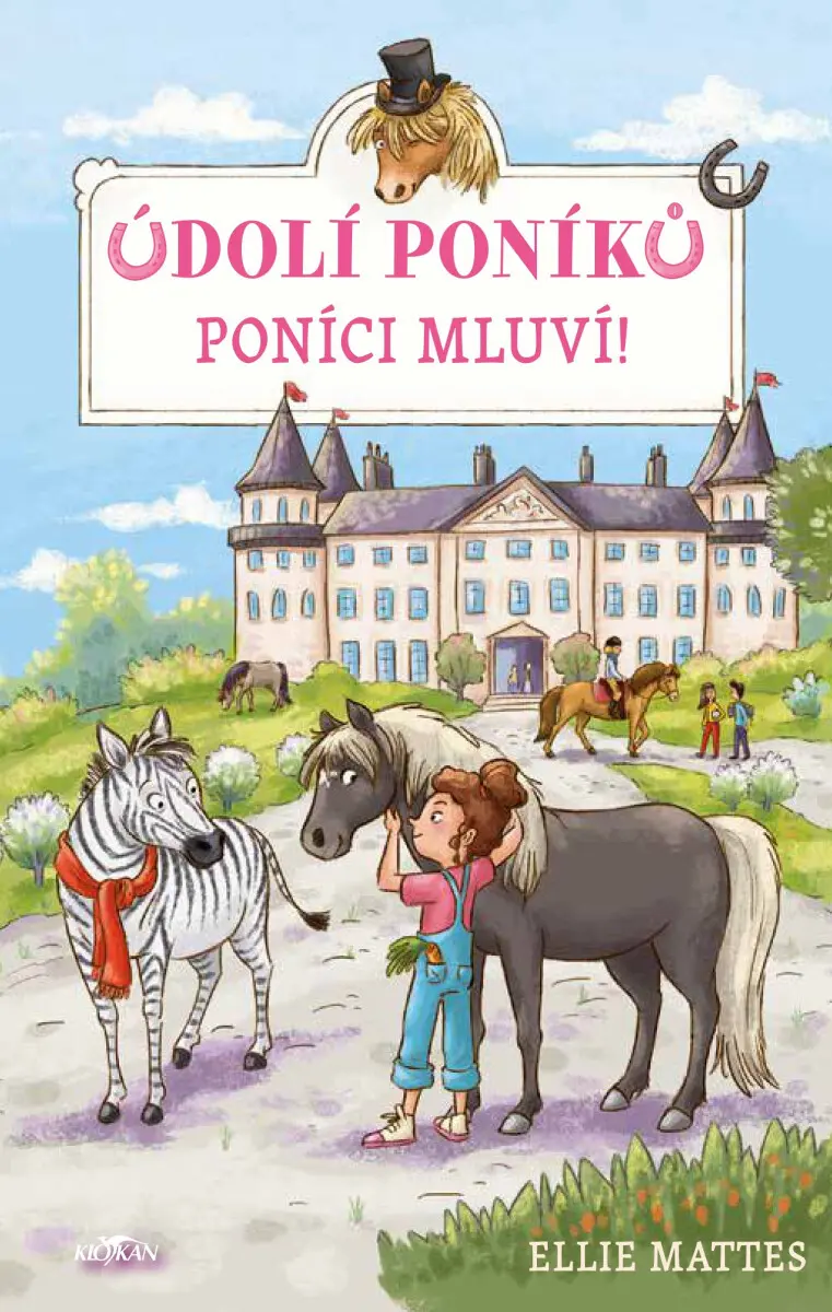Údolí poníků - Poníci mluví! - Ellie Mattes