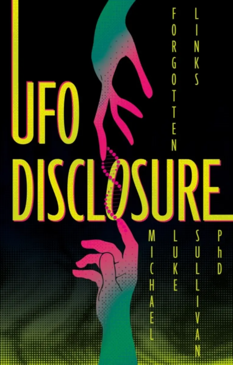 UFO Disclosure - Michael Luke Sullivan