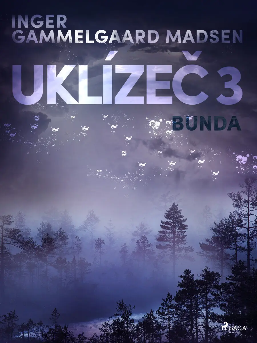 Uklízeč 3: Bunda - Inger Gammelgaard Madsen