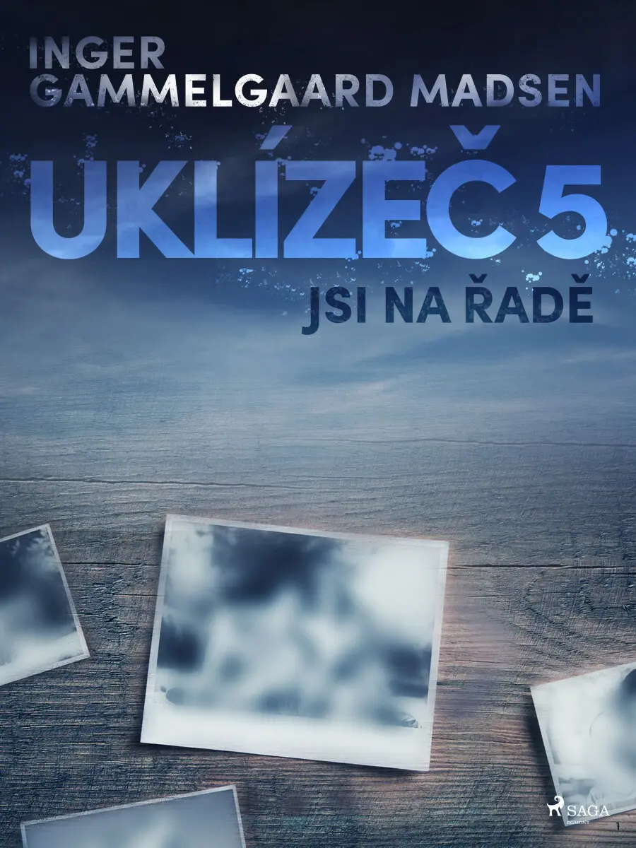 Uklízeč 5: Jsi na řadě - Inger Gammelgaard Madsen