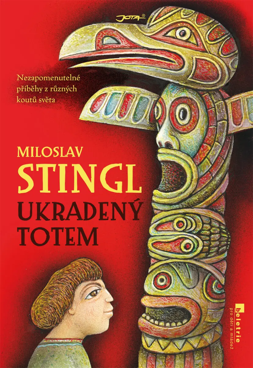 Ukradený totem - Miloslav Stingl