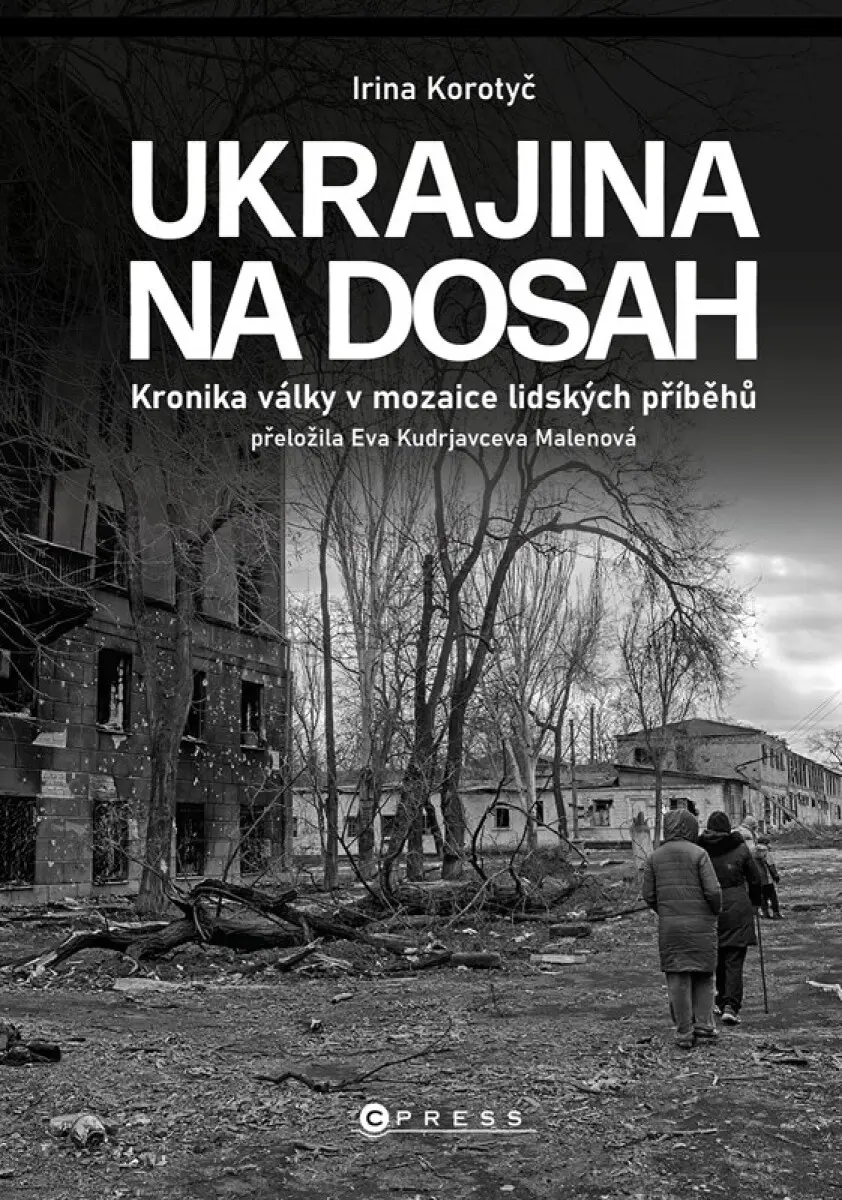 Ukrajina na dosah - Irina Korotyč
