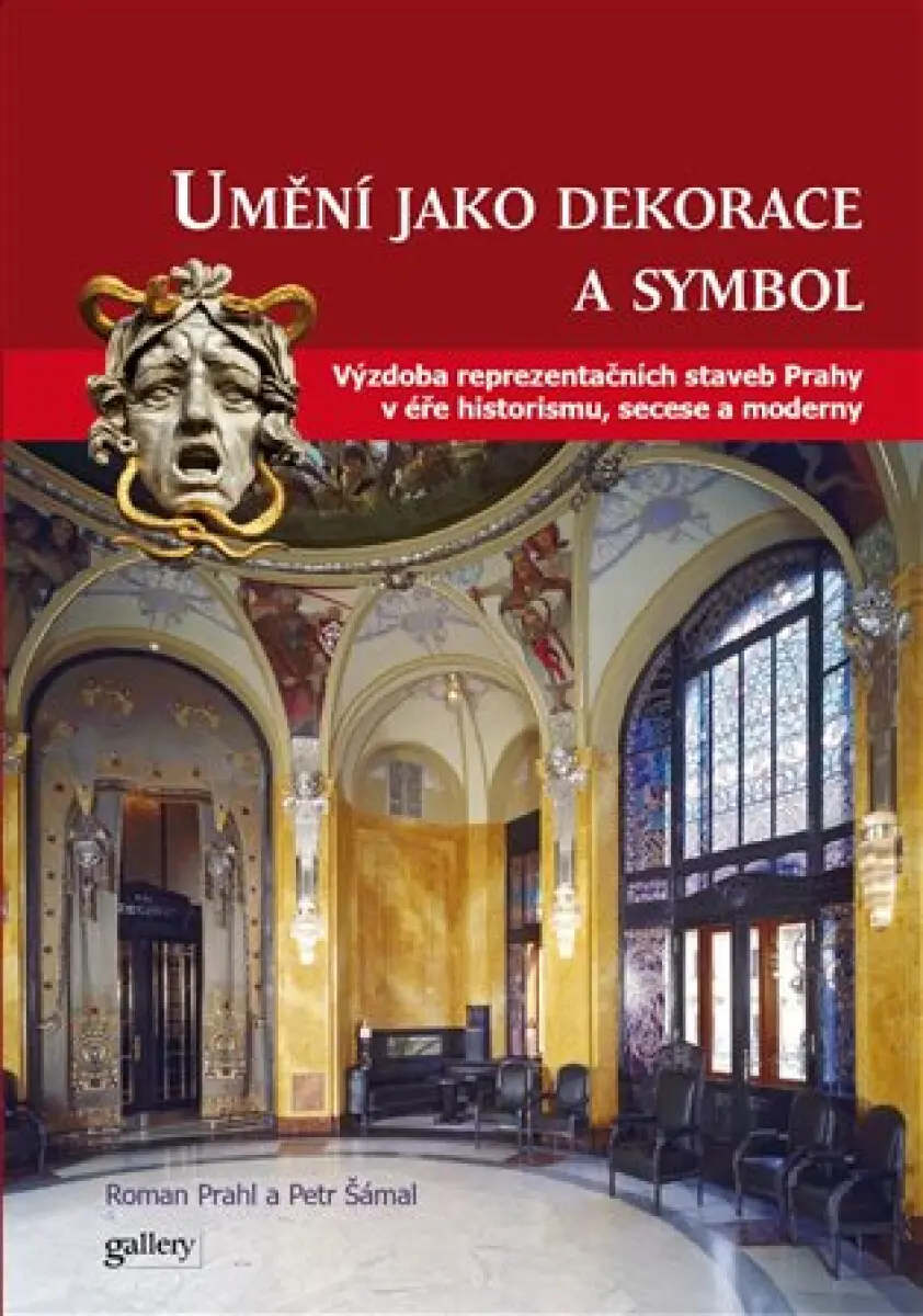 Umění jako dekorace a symbol - Petr Šámal, Roman Prahl