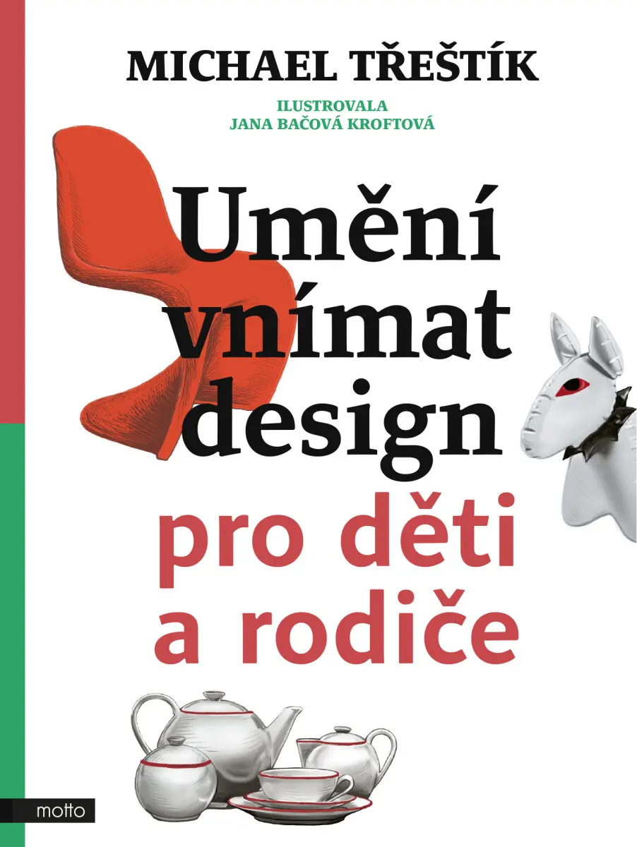Umění vnímat design pro děti a rodiče - Tomáš Třeštík