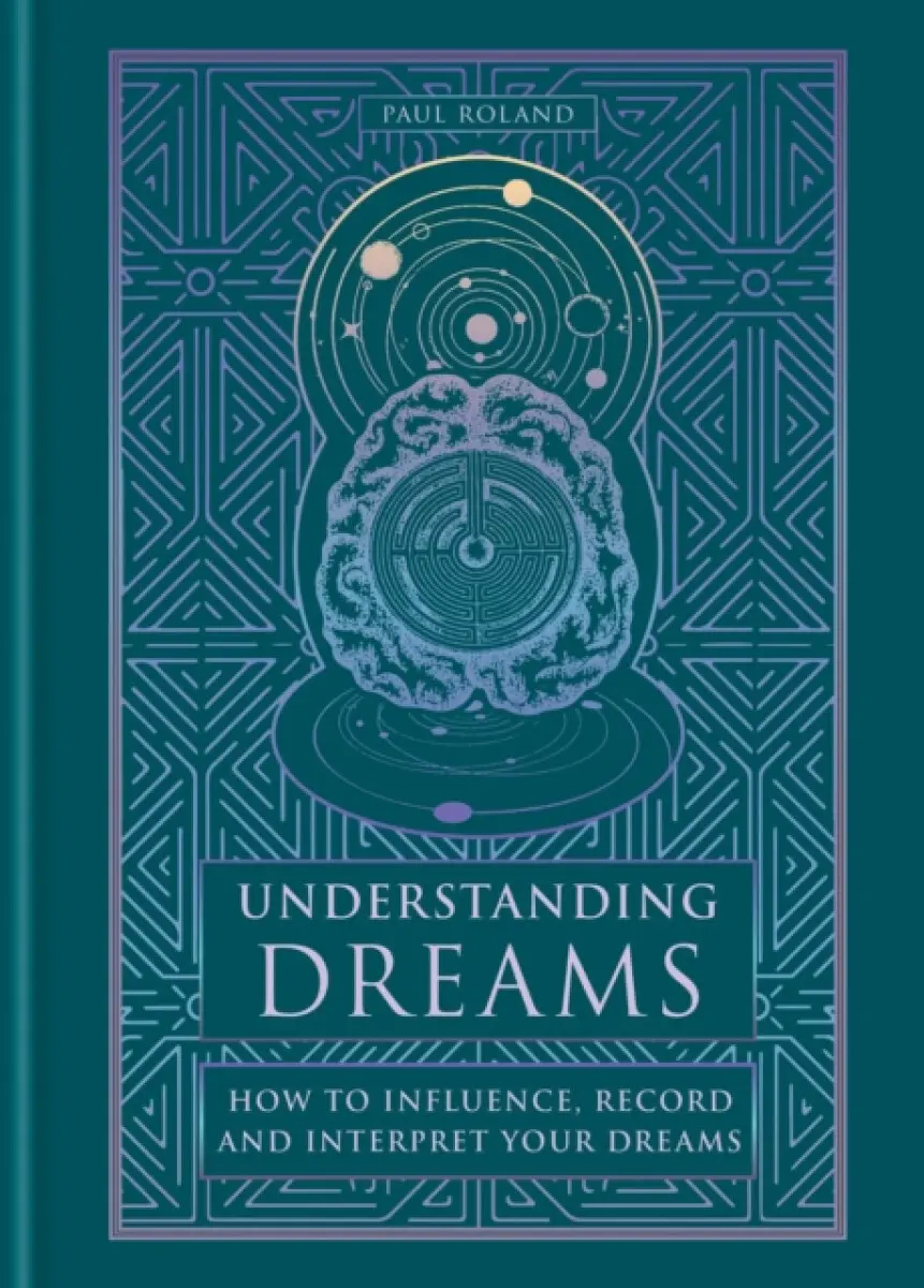 Understanding Dreams - Paul Roland