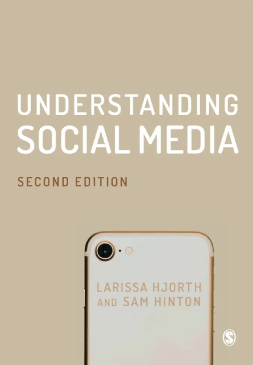 Understanding Social Media - Larissa Hjorth, Sam Hinton