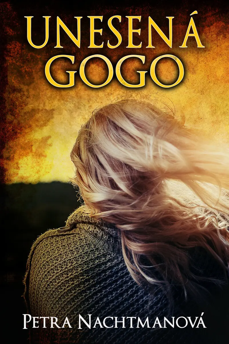 Unesená Gogo - Petra Nachtmanová