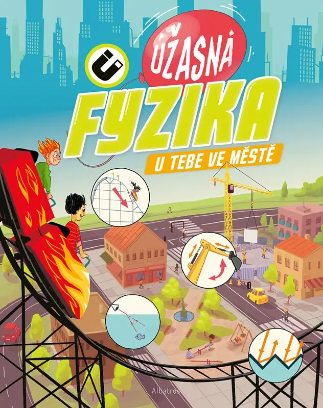 Úžasná fyzika u Tebe ve městě - Tomáš Kopecký (ilustrátor)