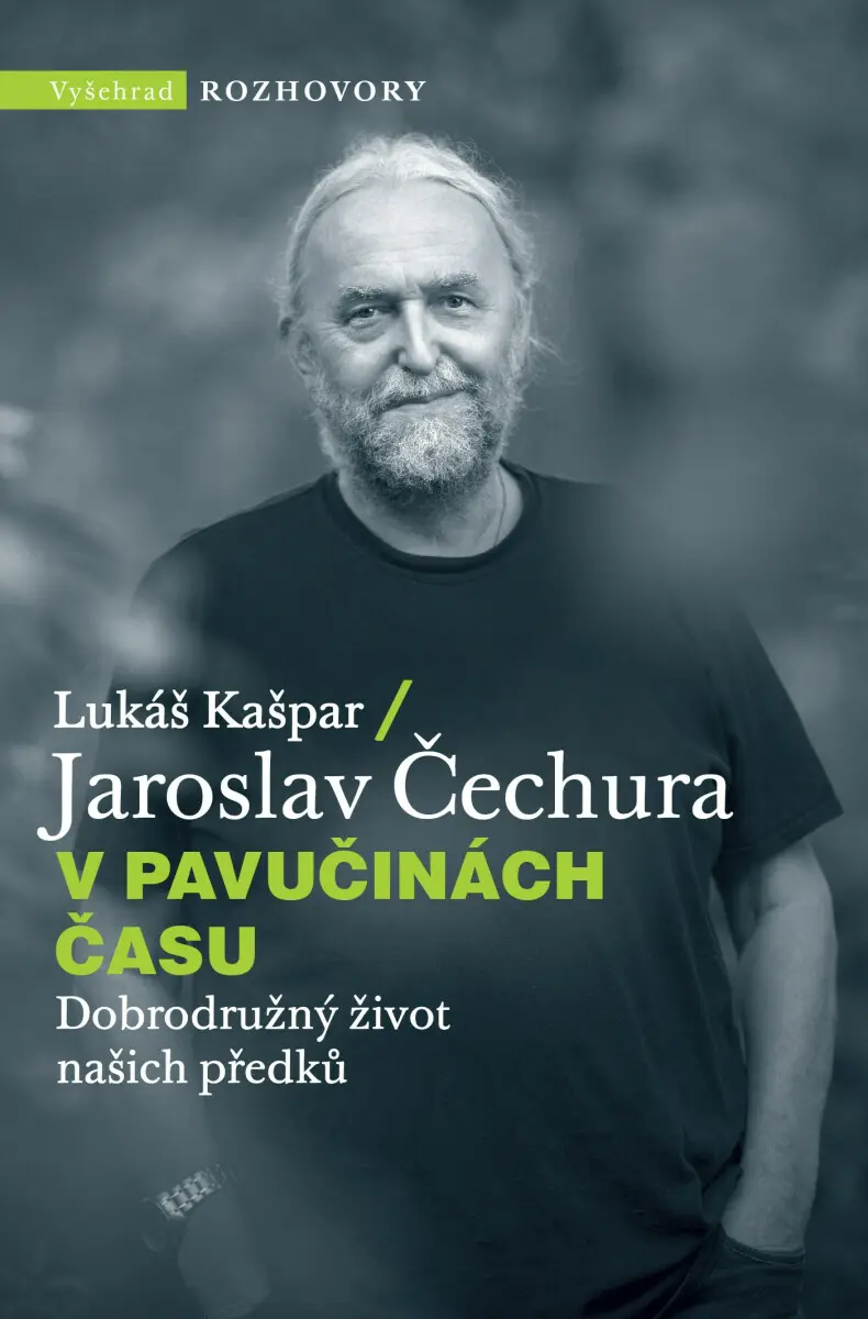 V pavučinách času - Jaroslav Čechura, Lukáš Kašpar