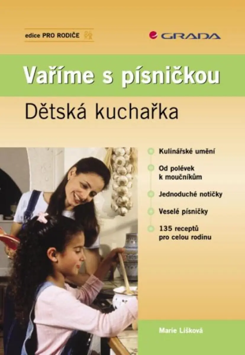 Vaříme s písničkou - Mgr. Marie Lišková
