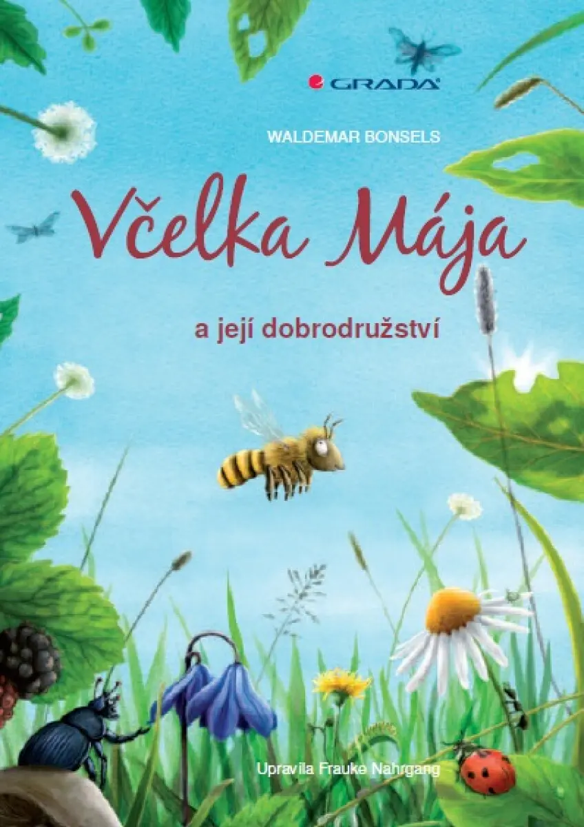Včelka Mája - Waldemar Bonsels, Frauke Nahrgang