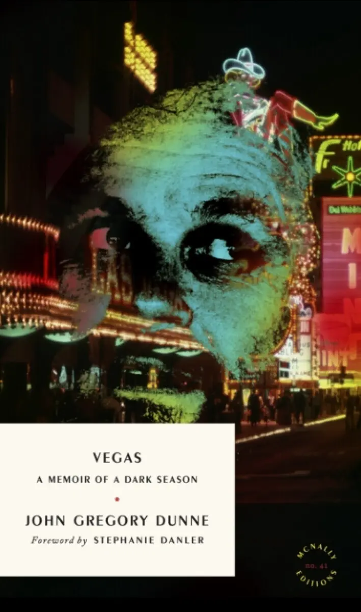 Vegas - John Gregory Dunne