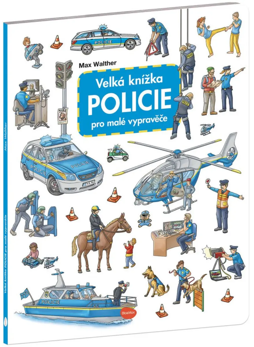 Ella&Max Velká knížka POLICIE pro malé vypravěče