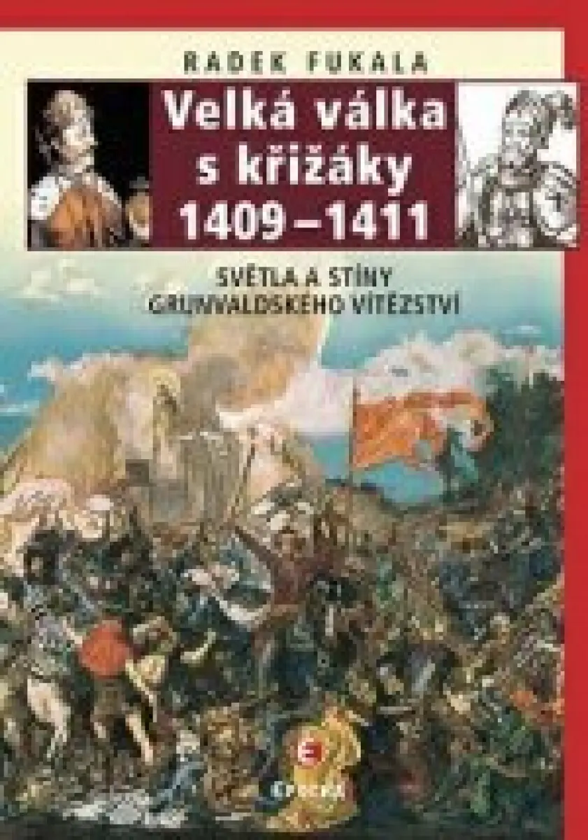 Velká válka s křižáky - Radek Fukala