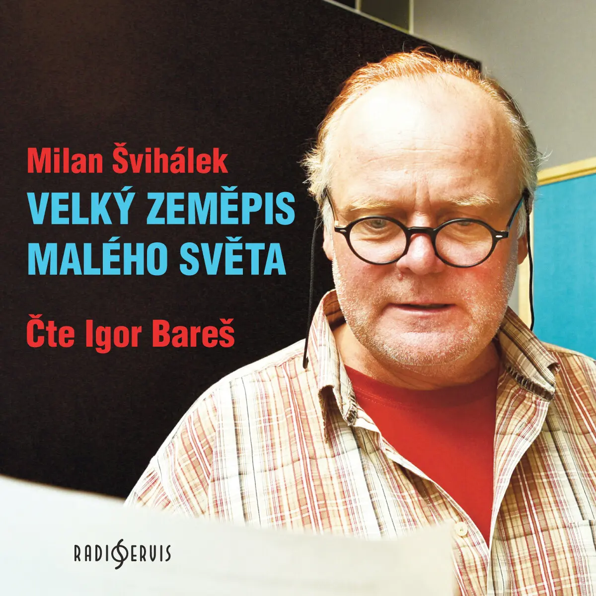 Velký zeměpis malého světa - Milan Švihálek - audiokniha