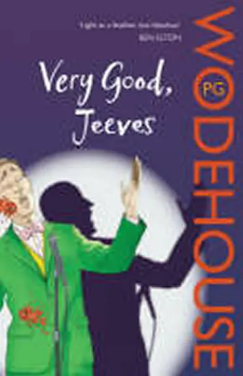 Very Good, Jeeves - Wodehouse, P.G.