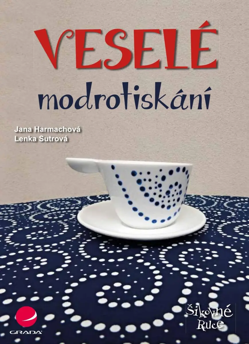 Veselé modrotiskání - Jana Harmachová