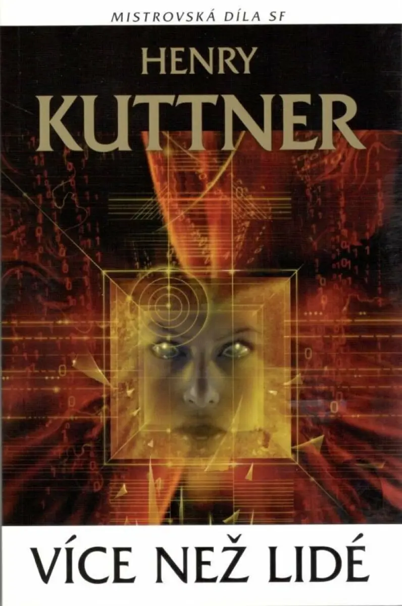 Více než lidé - Henry Kuttner,Více než lidé - Henry Kuttner - kniha z kategorie Sci-fi