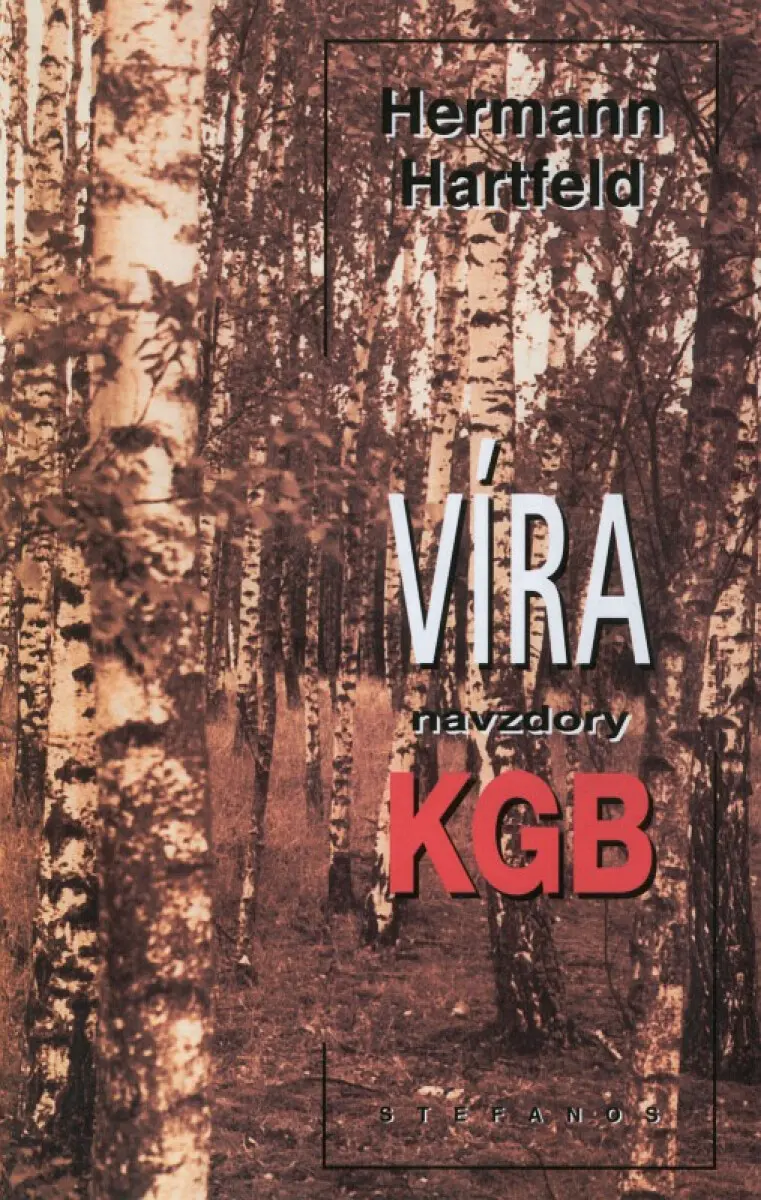 Víra navzdory KGB - Hermann Hartfeld