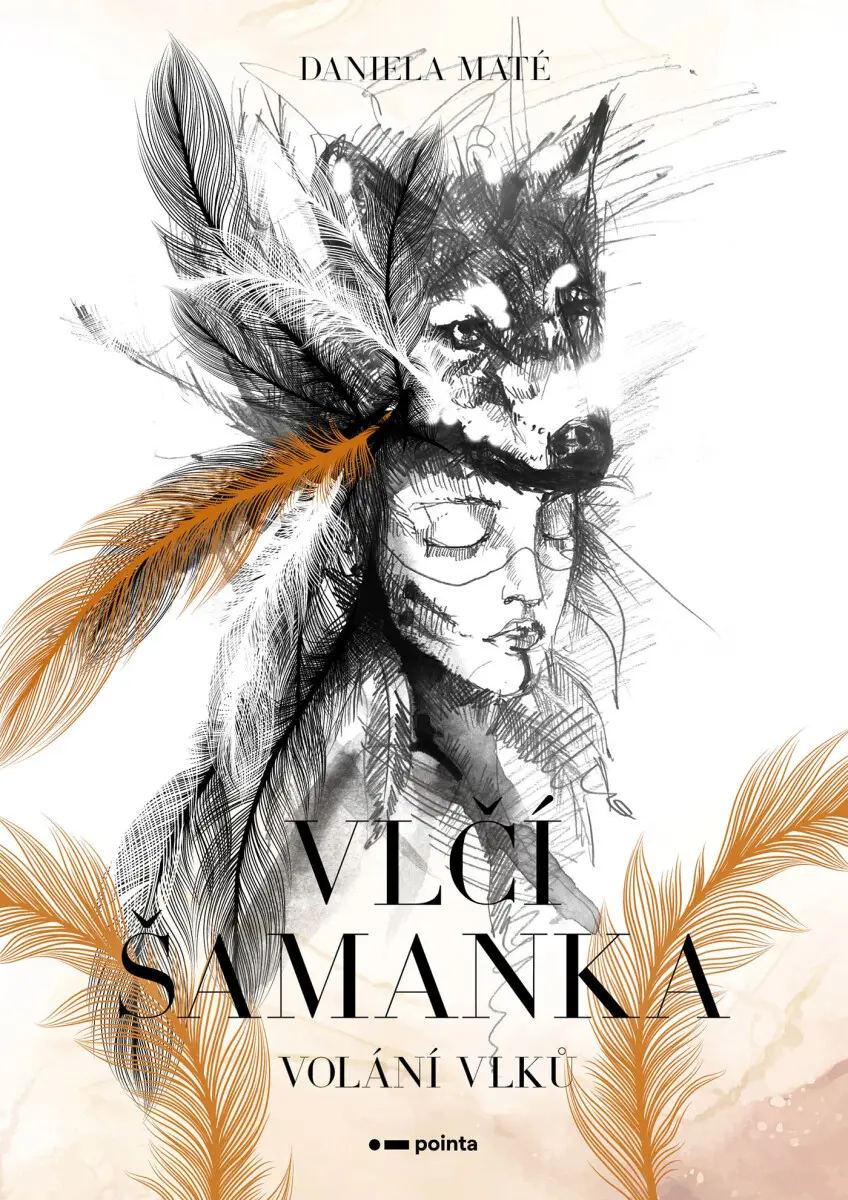 Vlčí šamanka | Daniela Maté