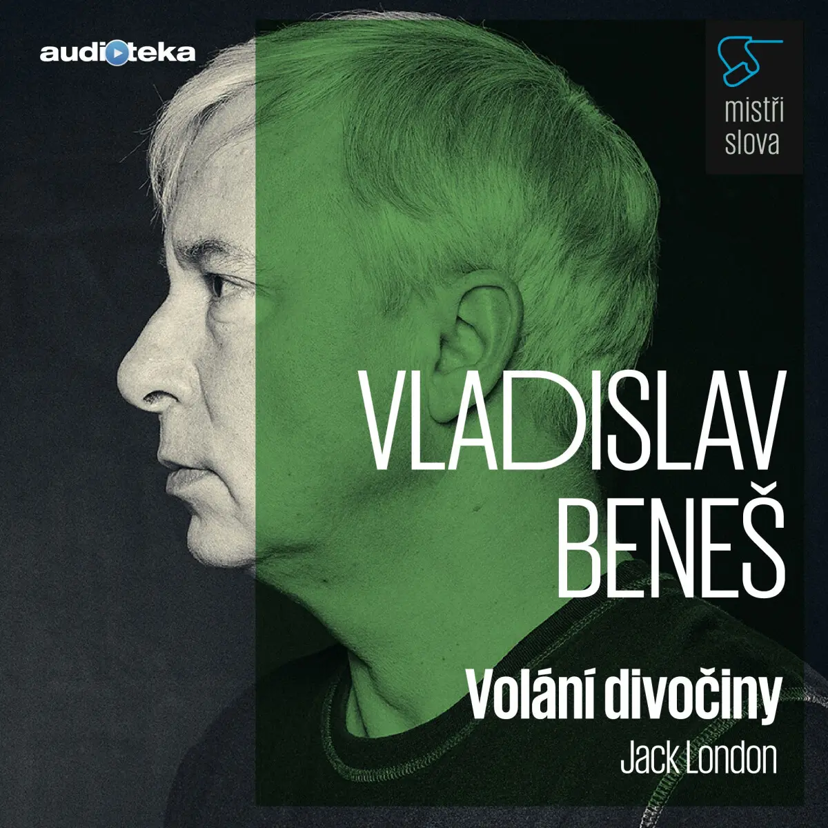 Volání divočiny - Mistři slova - Jack London - audiokniha