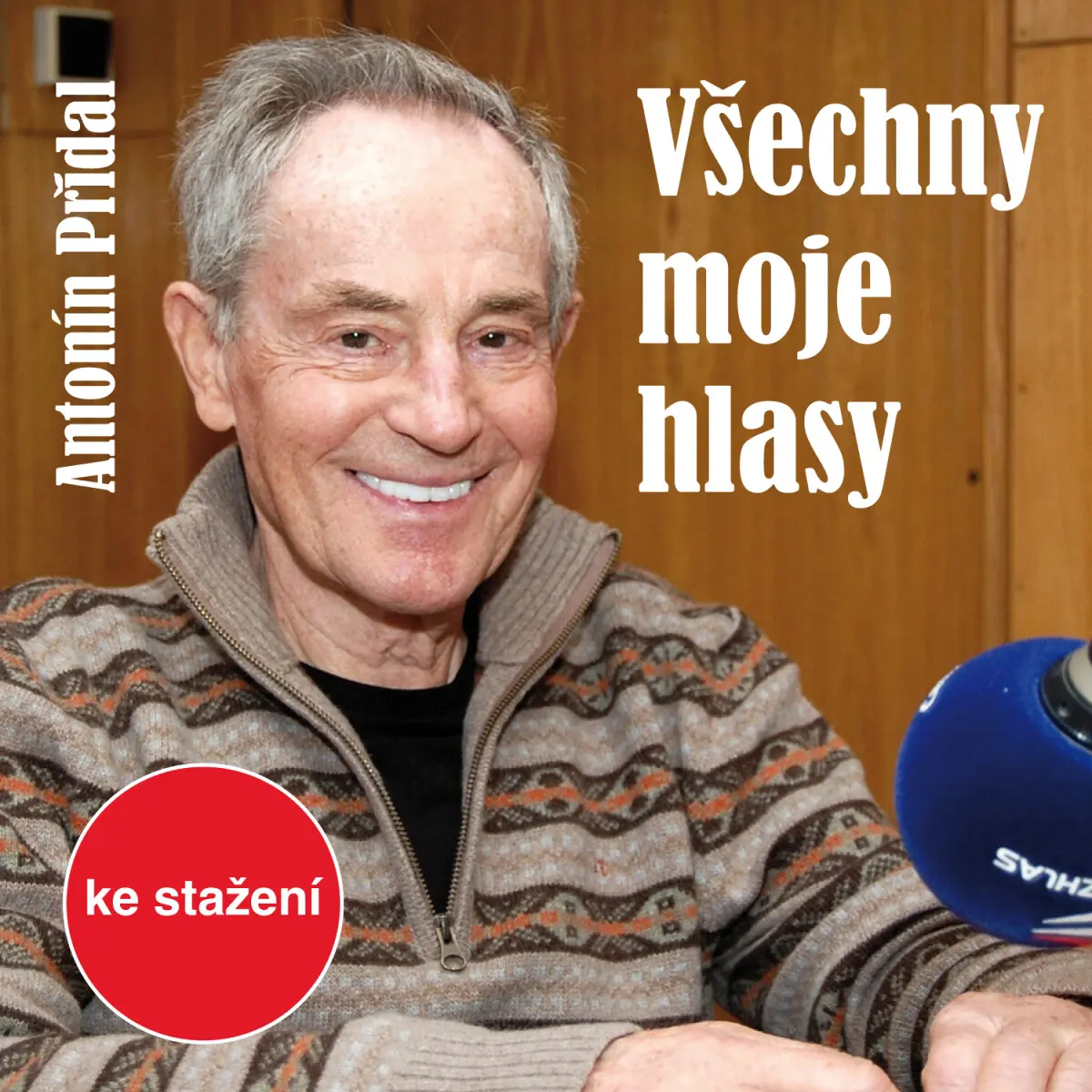 Všechny moje hlasy - Antonín Přidal - audiokniha