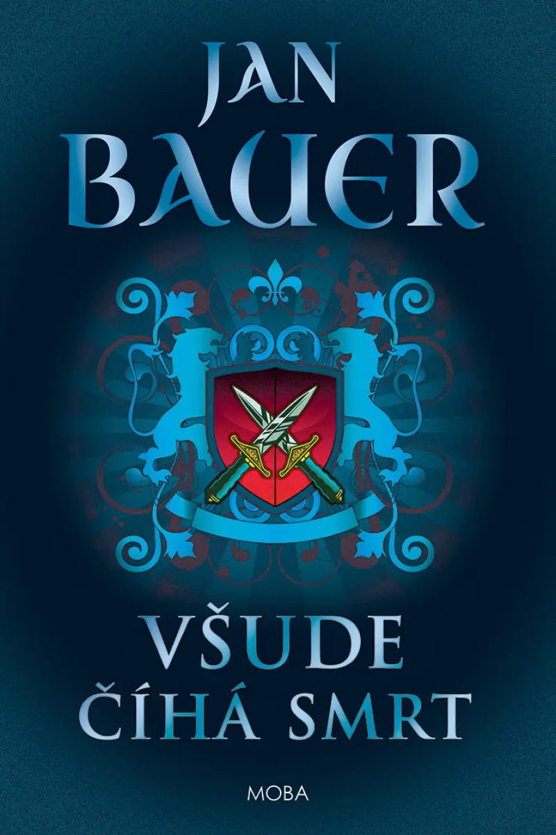Všude číhá smrt - Jan Bauer
