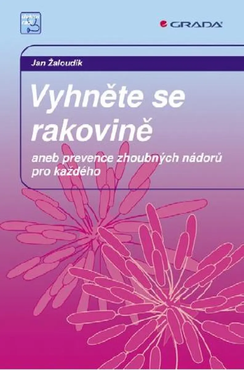 Vyhněte se rakovině - Jan Žaloudík