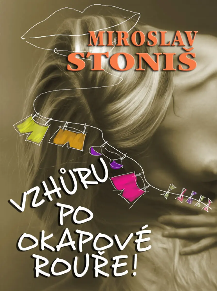 Vzhůru po okapové rouře! - Miroslav Stoniš