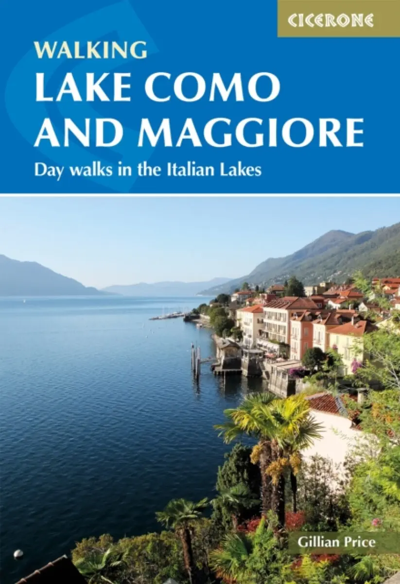 Cicerone Walking Lake Como and Maggiore - Gillian Price