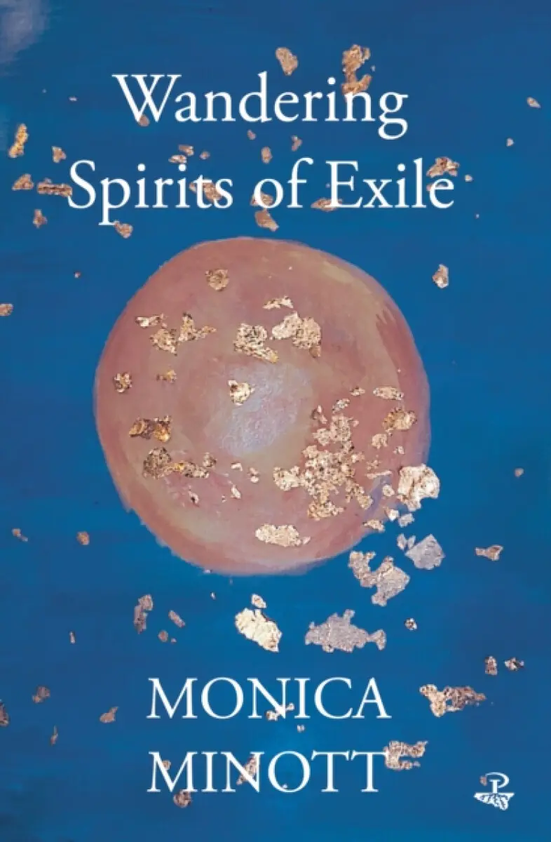 Wandering Spirits of Exile - Monica Minott