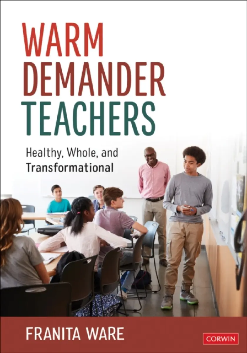 Warm Demander Teachers - Franita Ware