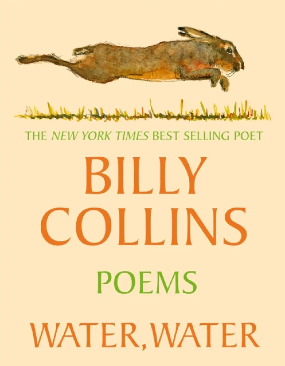 Water, Water - Billy Collins