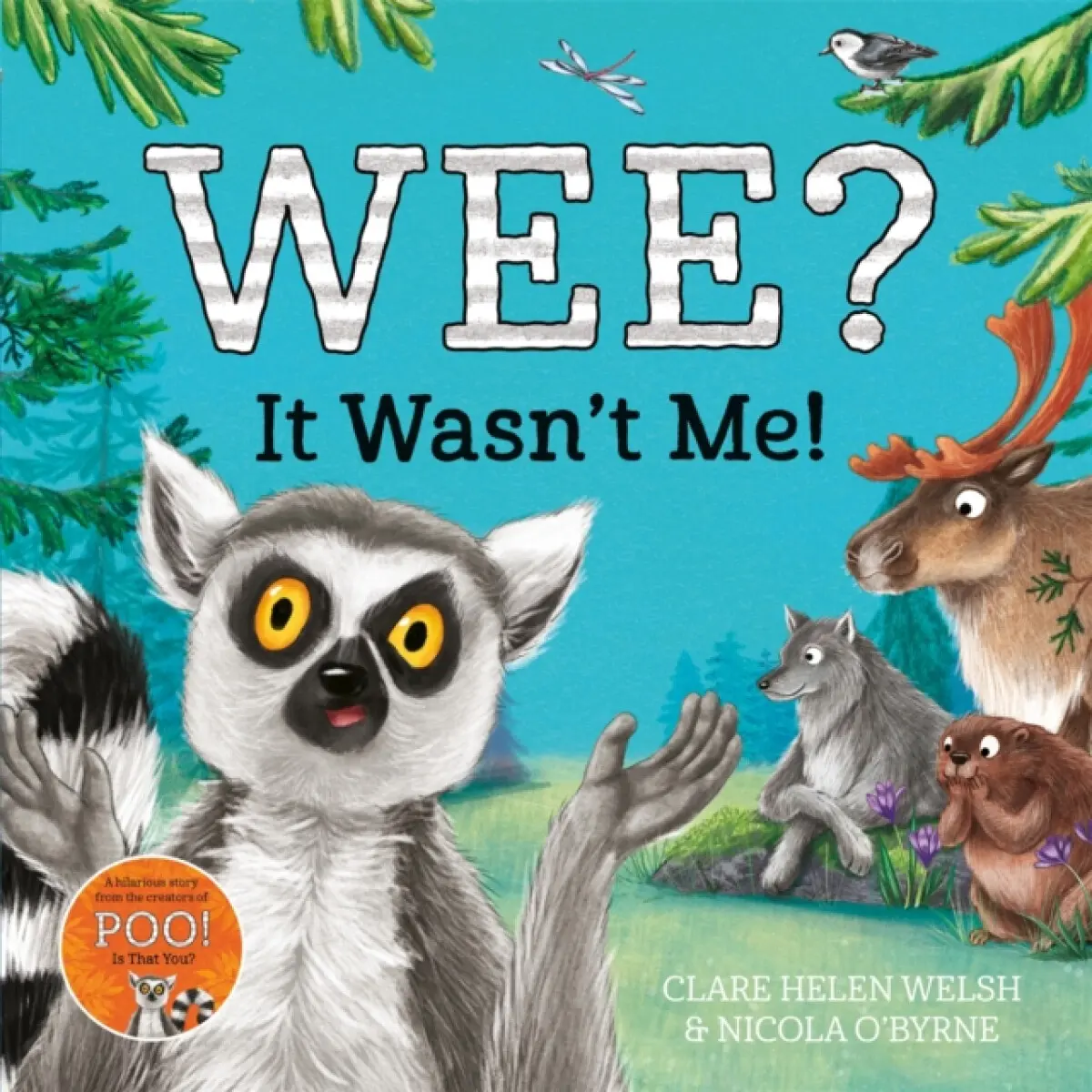 Wee? It Wasn't Me! - Clare Helen Welsh
