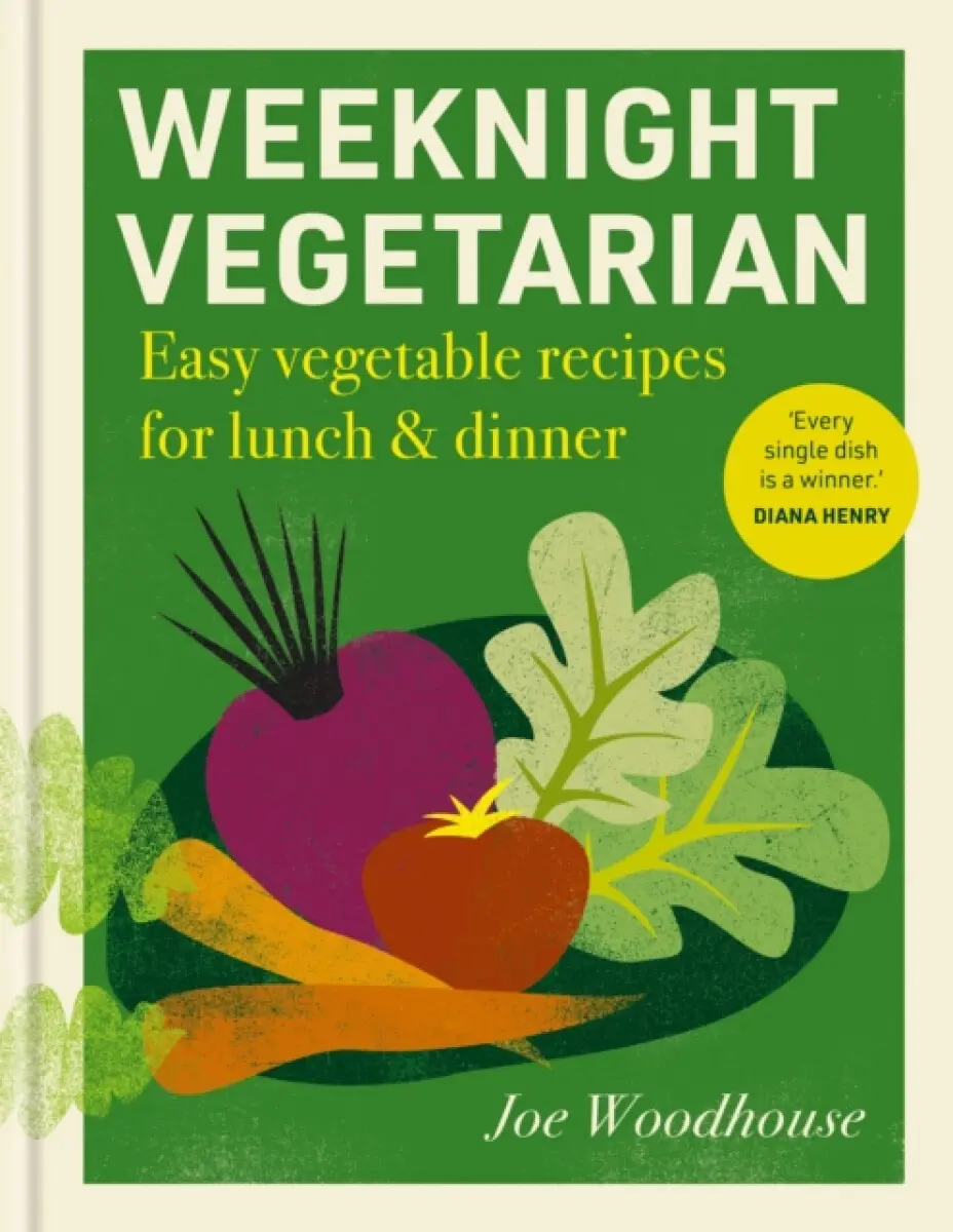 Weeknight Vegetarian - Joe Woodhouse