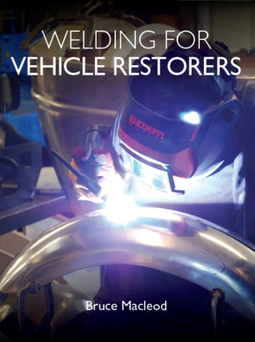 Welding for Vehicle Restorers - Bruce Macleod