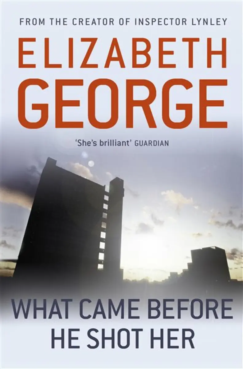 What Came Before He Shot Her - Elizabeth Georgeová