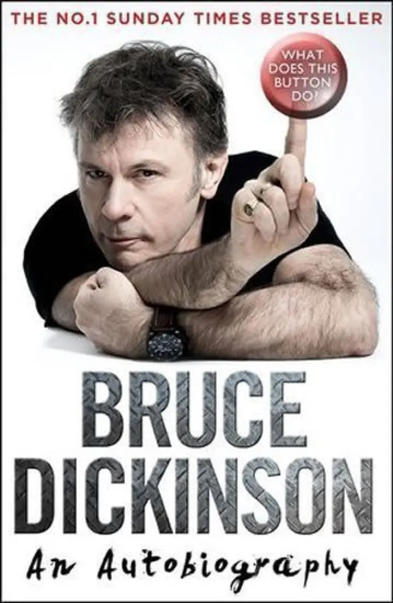 WHAT DOES THIS BUTTON DO PB - Bruce Dickinson