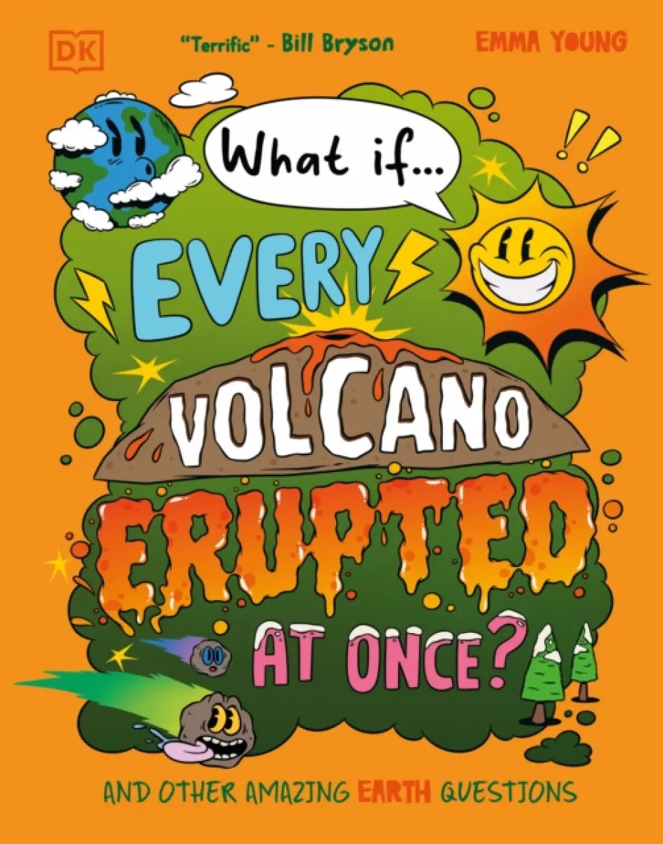 What If... Every Volcano Erupted at Once? - Emma Young