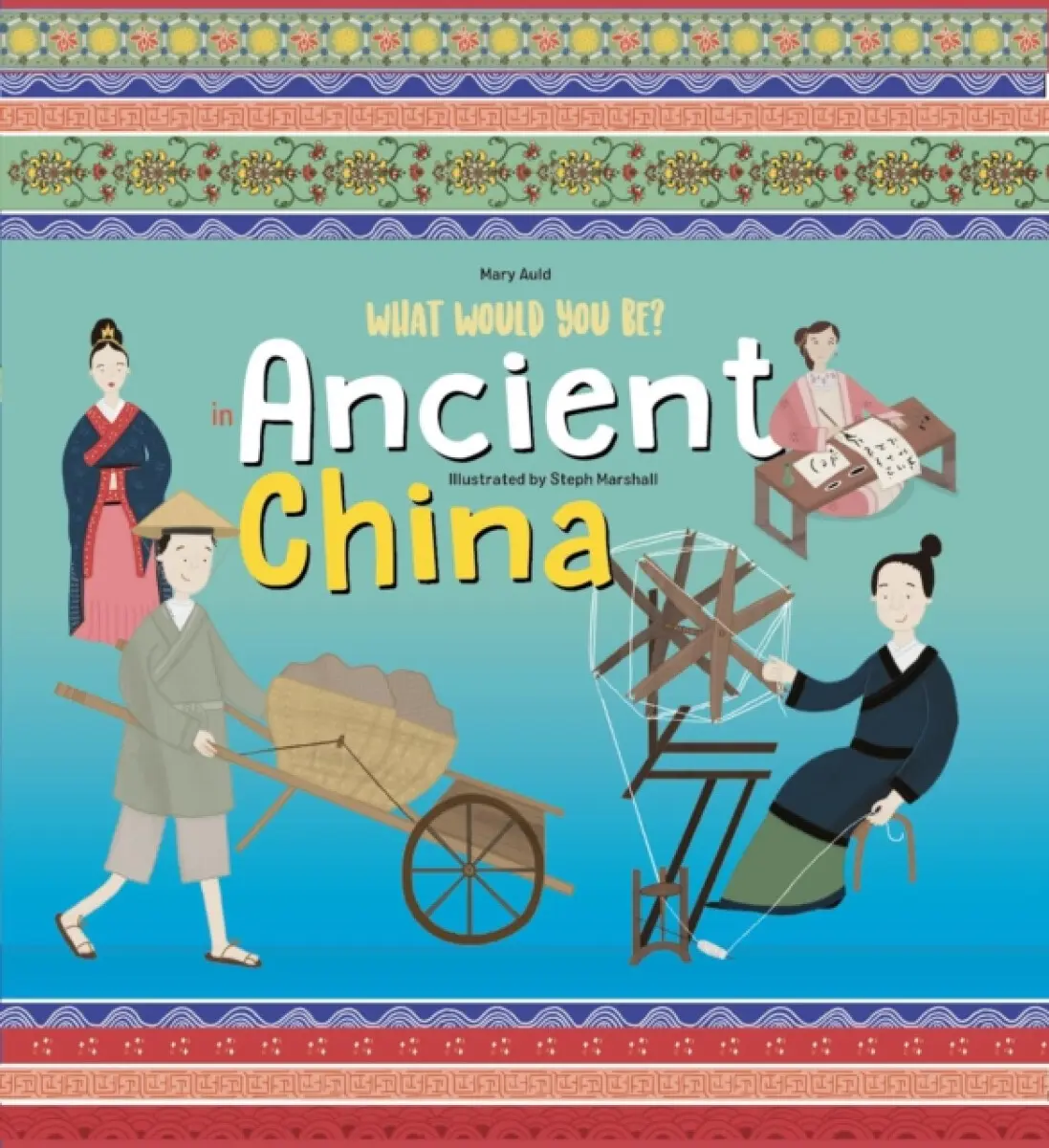What Would You Be in Ancient China? - Mary Auld