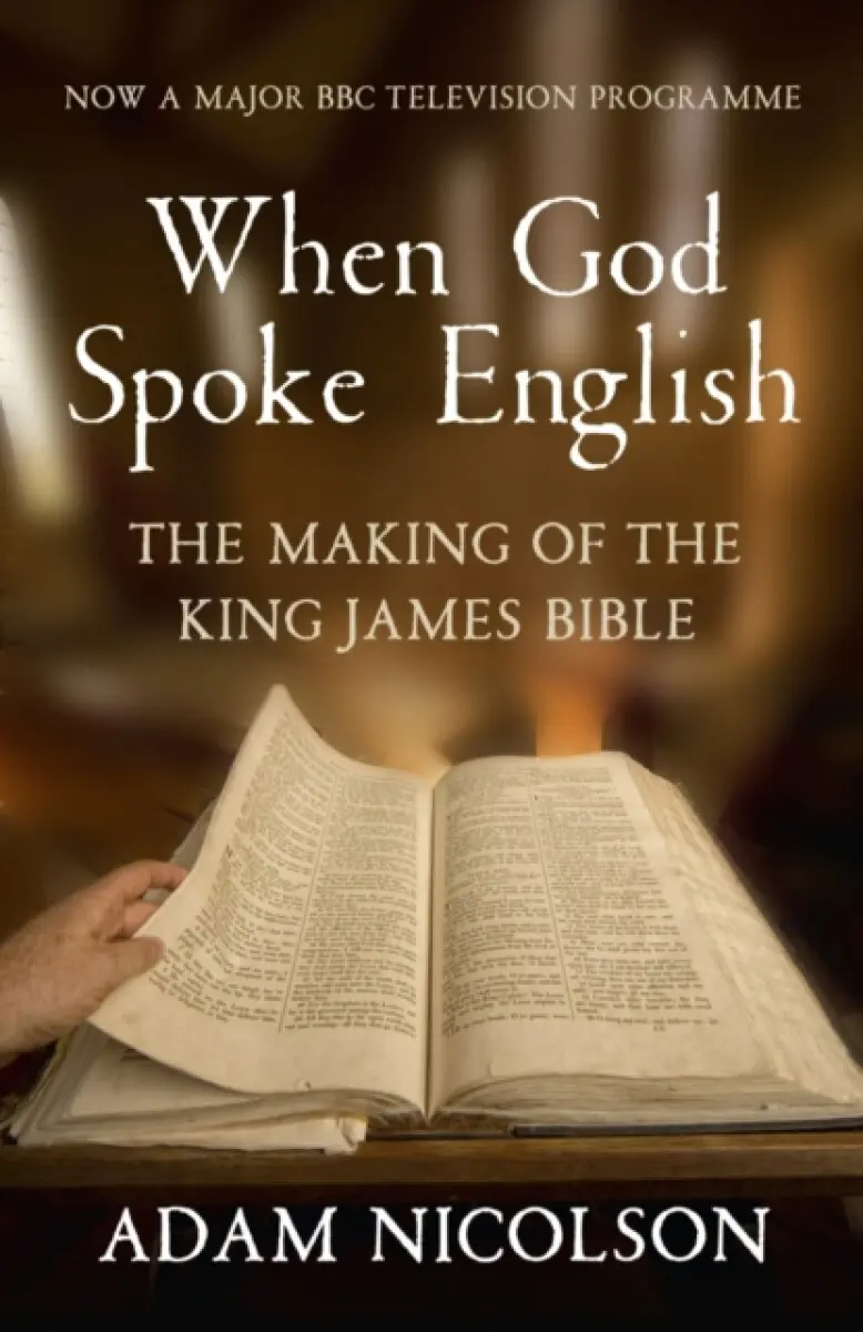 When God Spoke English - Adam Nicolson