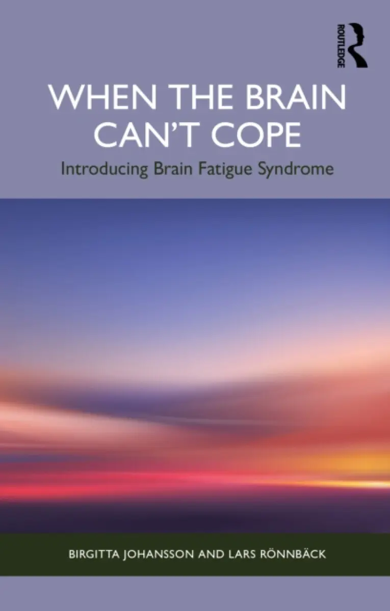 When the Brain Can’t Cope - Birgitta Johansson