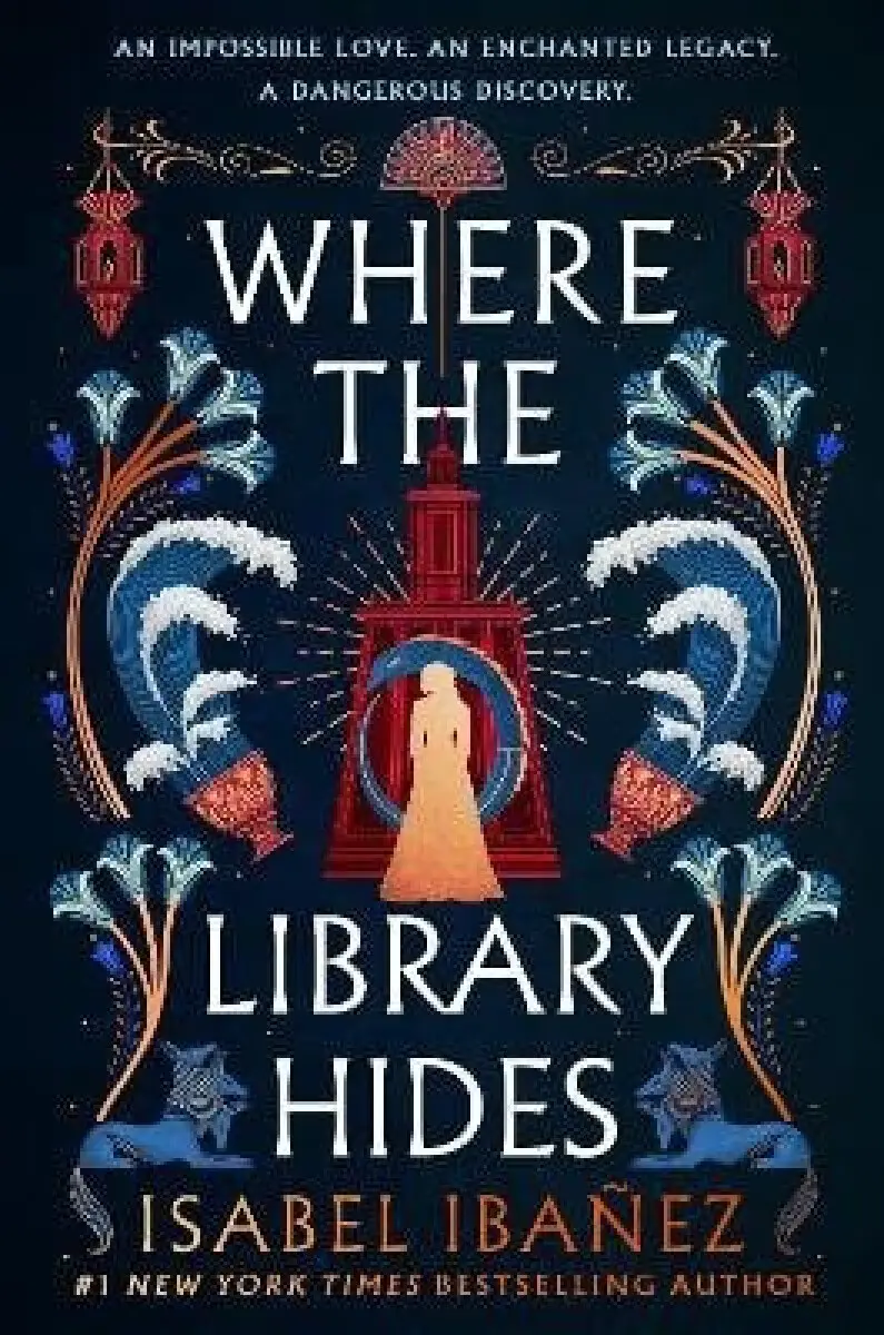 Where the Library Hides - Isabel Ibañez