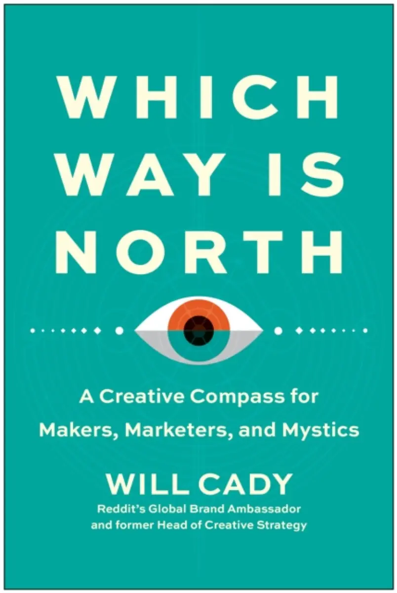 Which Way Is North - Will Cady