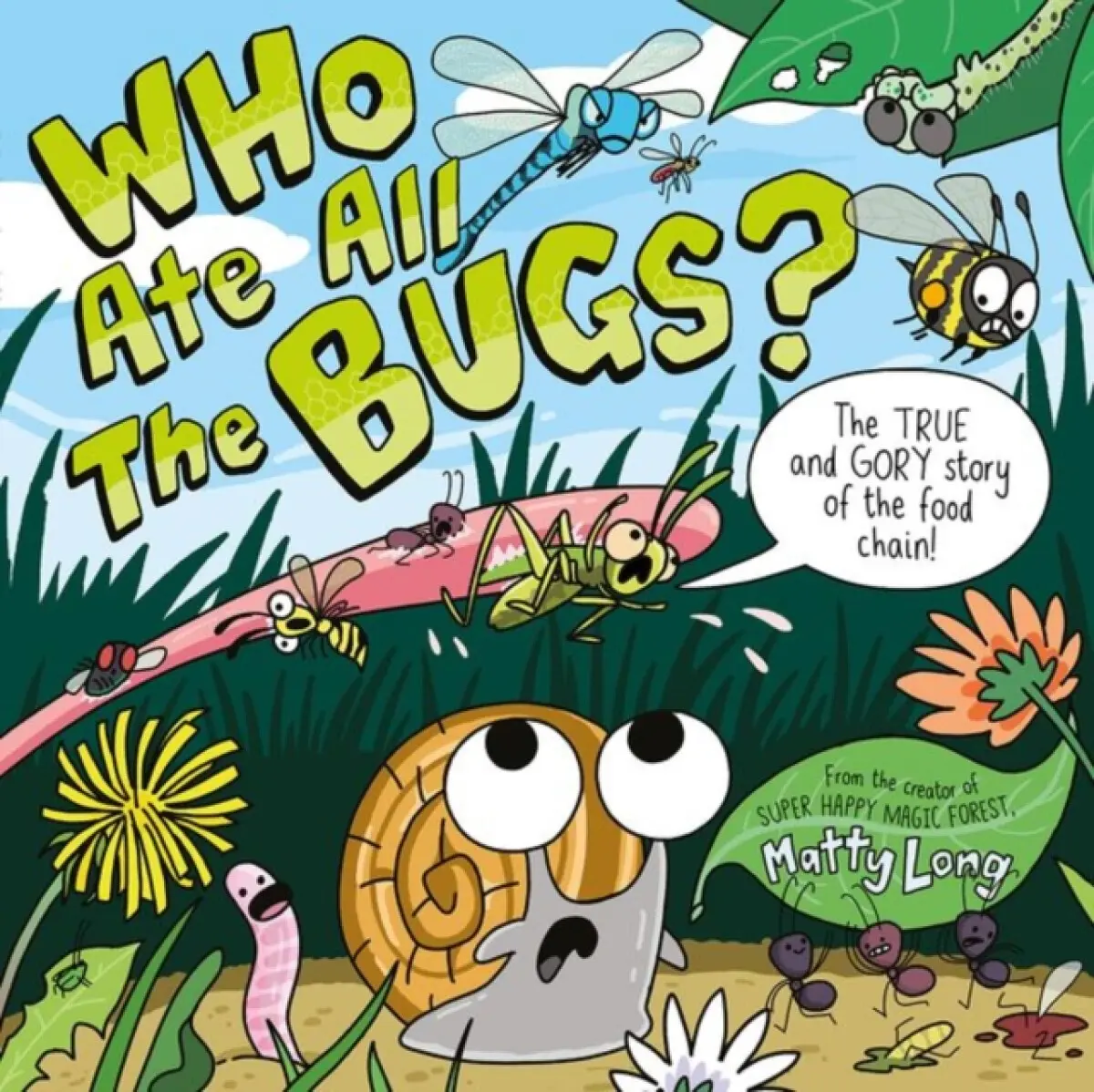 Who Ate all the Bugs? - Matty Long