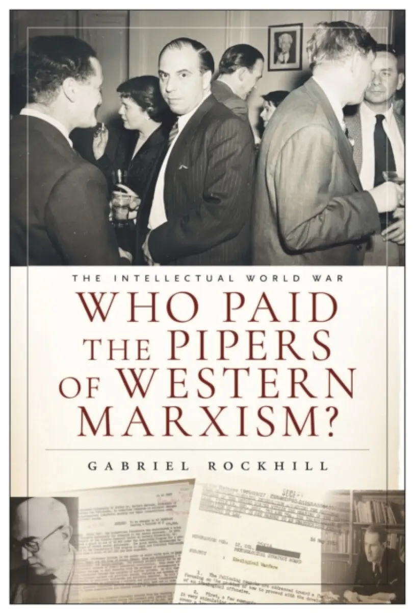 Who Paid the Pipers of Western Marxism? - Gabriel Rockhill