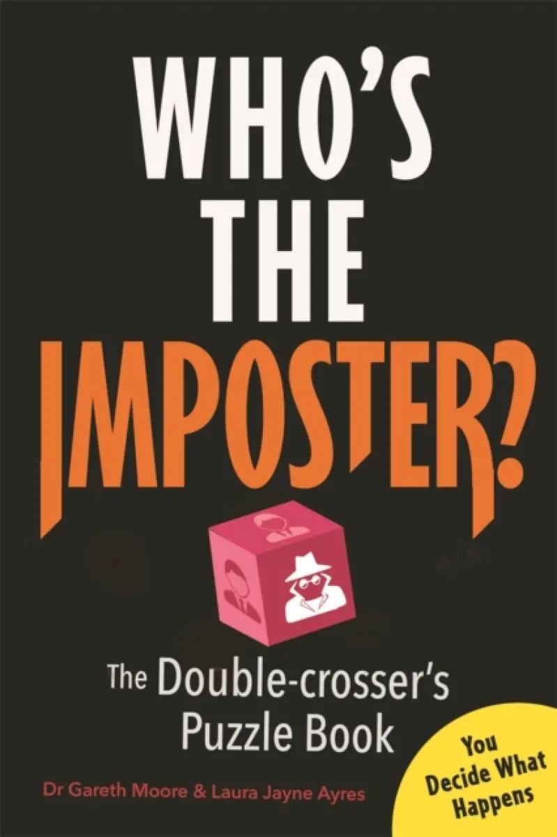 Who’s the Imposter? - Dr Gareth Moore, Laura Jayne Ayres
