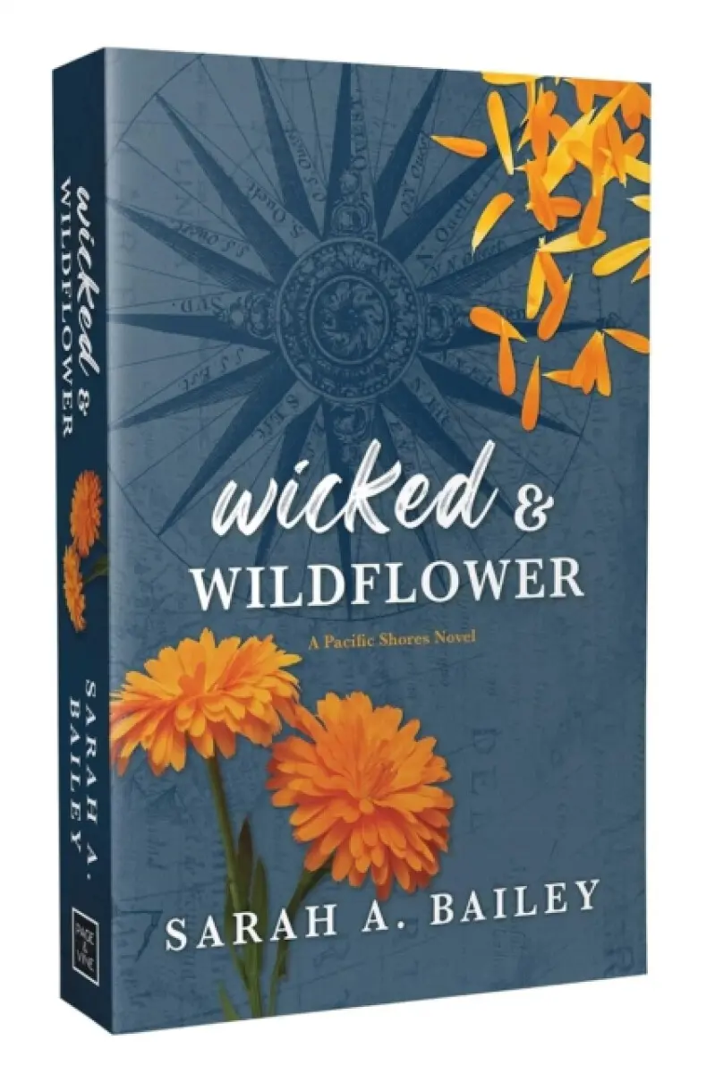 Wicked & Wildflower - Sarah A. Bailey